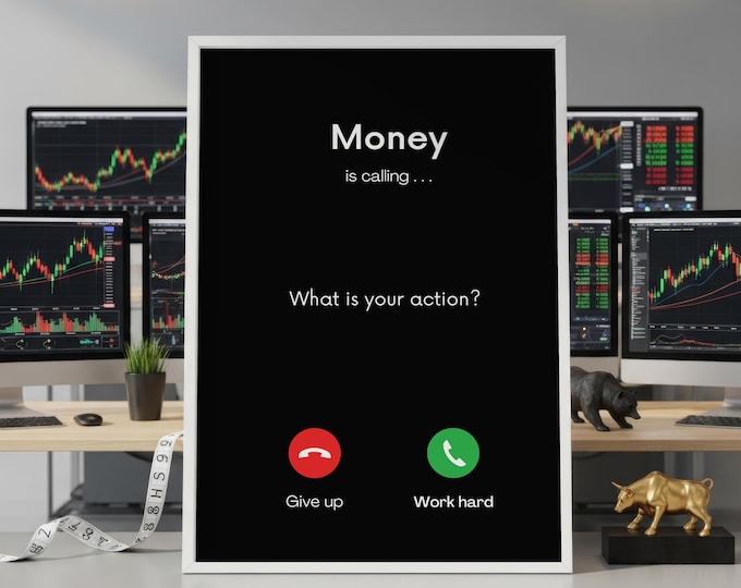 Money is Calling Motivational Poster, Home Office Decor