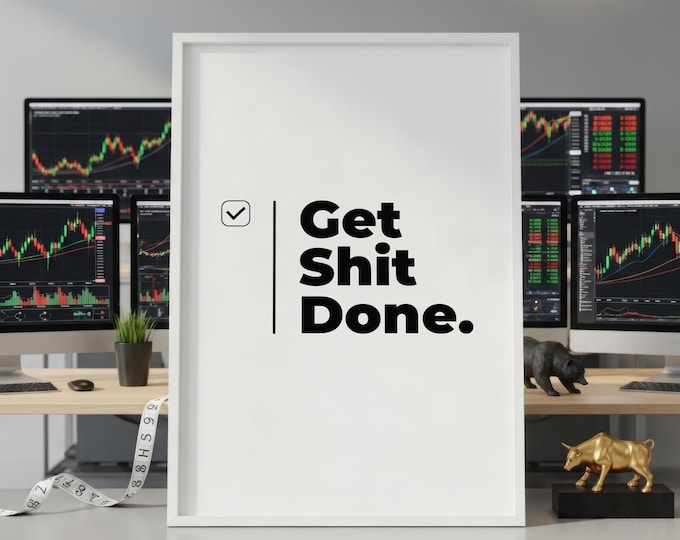 Motivational Wall Art, Get Shit Done Poster, Office Decor, Inspirational Print, Productivity Gift