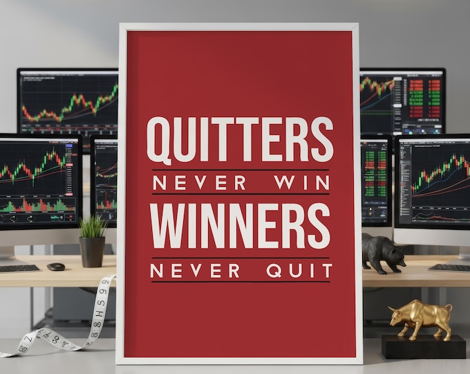 Quitters Never Win Winners Never Quit Rolled Poster | Motivational Typography Wall Art