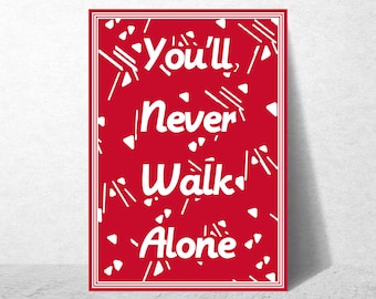 Du kommer aldrig att gå ensam - Retro Liverpool FC inspirerande digital väggkonstpaket