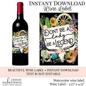 Wine Label, Instant Download Wine Label, Liqour Label, Printable Wine Label, Wine Label, Birthday Wine Label, Don&#39;t be a Lady