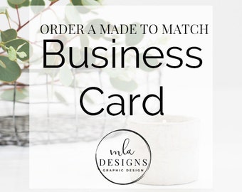 Made To Match or Custom Business Card - Custom Business Cards, Branding, Business Card Templates, Premade Business Cards