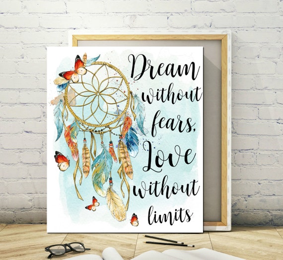 Download Printable Art 11 x 14 Dream without Fear IDreamcatcher | Etsy