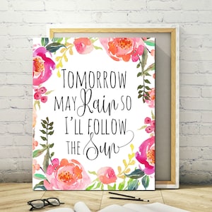 Printable Art 8 x 10 - Tomorrow May Rain, Instant Print, Beatles Lyric Quote, Floral Art, Art Print, Instant Download Print