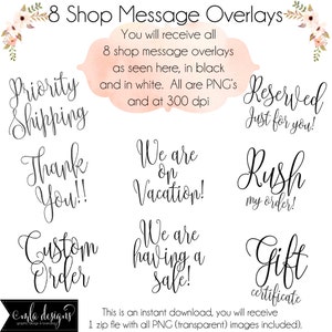 Shop Message Overlays - Perfect for DIY Etsy Appreciation Graphics - 16 PNG's Included - 8 Different Shop Messages in Black and White