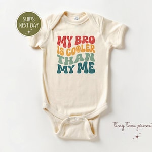 My Bro is Cooler Than my Me Onesie®, Baby Shower Gift, Funny Baby Onesie®, Inappropriate Baby Bodysuit, Pregnancy Announcement, Funny Baby