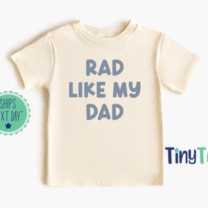 Rad Like My Dad Toddler Tee - Funny Retro Kids Shirt