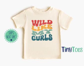 Wild Like My Curls Toddler Tee: Retro Neutral Curly Kid Shirt