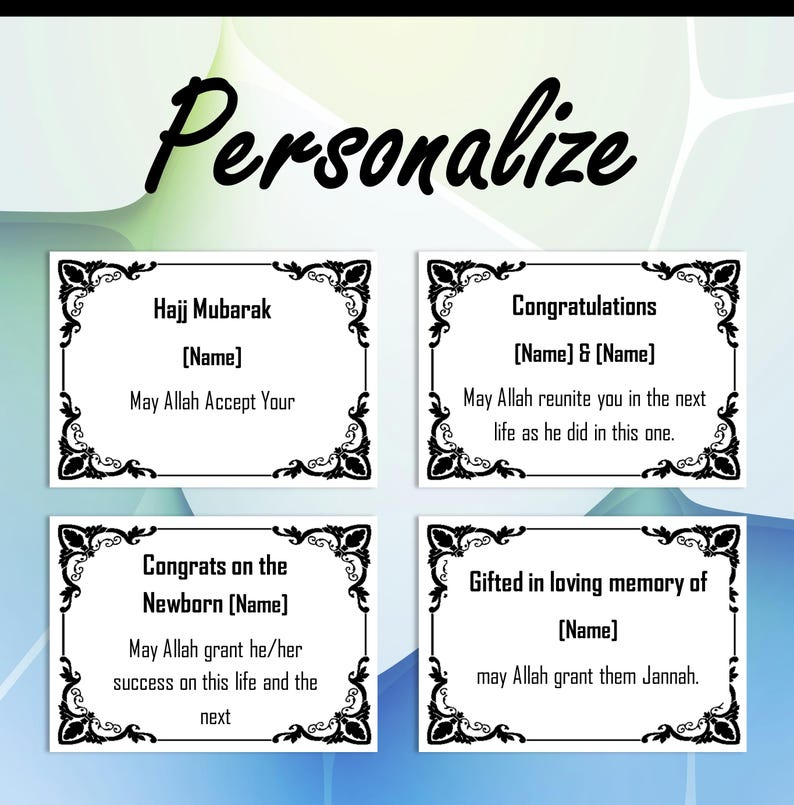 May include: Four printable cards with ornate black borders. Each card has a different message, including "Hajj Mubarak", "Congratulations", "Congrats on the Newborn", and "Gifted in loving memory of".