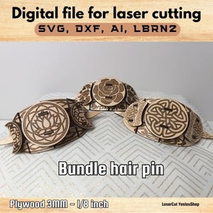 Op de afbeelding: Drie lasergesneden houten haarspelden met ingewikkelde ontwerpen, waaronder een roos, een lotusbloem en een Keltische knoop. De tekst "Digital file for laser cutting" en "Bundle hair pin" zijn zichtbaar. Het multiplex is 3 mm dik.