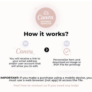 May include: A graphic with the Canva logo and the text "How it works?" The steps include receiving a link, personalizing the item, and downloading it as an image or PDF. The image also includes the text "Editable Template".