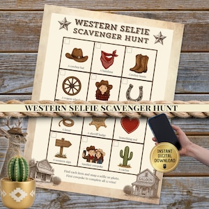 May include: A Western Selfie Scavenger Hunt game sheet featuring a grid of twelve illustrations including a cowboy hat, bandana, boots, wagon wheel, horseshoe, lasso, sheriff badge, red heart, sign, cactus, and people, with the text Western Selfie Scavenger Hunt.