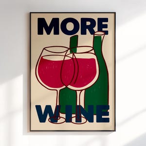 More Wine Poster 70s Wall Print Red Pink Wall Art Kitchen Wall Decor Summer House Poster Wine Print Art Retro  Print Trippy Wall Art