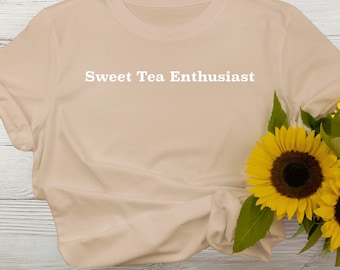 Sweet Tea Enthusiast Shirt, Unisex Short Sleeve Tee