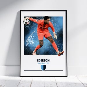 Ederson Poster: Football Posters, Football Prints