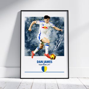 Dan James Leeds United Poster: Football Fan Gift