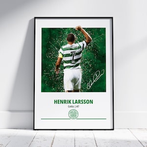 Henrik Larsson Poster - Henrik Larsson Print - Celtic FC print - Celtic FC Art