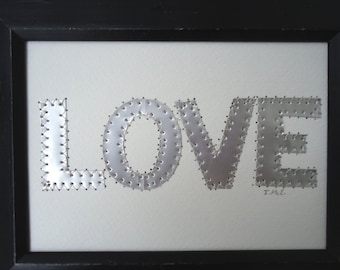 Bridesmaids Gift, Engagement Gift,Tin Anniversary, Ten Year Anniversary ,LOVE, Letter Collage, Aluminum Art, Mixed Media,  Recycled Aluminum