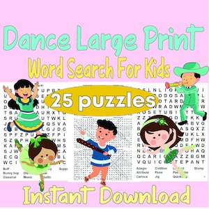Dance Large Print Word Search For Kids : Activity Games For Kids, Printable Puzzles for Kids with solutions,Instant Download PDF