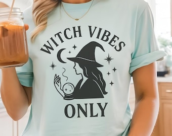 Witch Vibes Only Halloween T-Shirt, Witch Magic Shirt, Autumn Tee, Witchy Vibes, Crystal Ball Tee, Witch Hat Tee, Spooky Shirt, Fall Gift