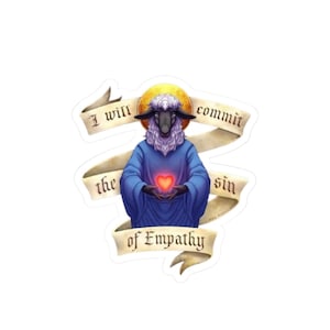 Empathy Sin Sticker: Motivational Laptop Decal