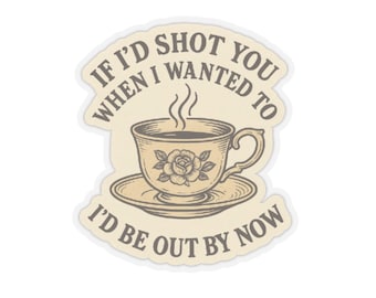 Sarcastic Hot Tea Sticker: Funny Humor Decal for Laptop, Water Bottle
