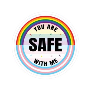 Kiss-Cut Stickers, LGBTQ Pride You Are Safe With Me Design, LGBT Rainbow Sticker Pack, Love Wins Vinyl Decal, Equality Laptop Decal, LGBTQ