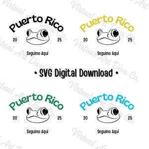 May include: Four variations of a digital download design for a Puerto Rico themed SVG file. The design features a frog with the words "Puerto Rico" in a semi-circle above the frog. The words "Seguimo Aquí" are below the frog. The designs are in black and white, yellow, green, and blue.