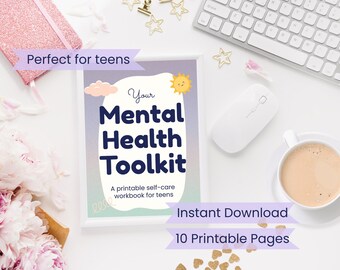 May include: A framed print titled "Your Mental Health Toolkit" with a sun and cloud graphic. The print is on a white surface with a keyboard, mouse, and coffee cup. The text reads "A printable self-care workbook for teens" and "Instant Download 10 Printable Pages."