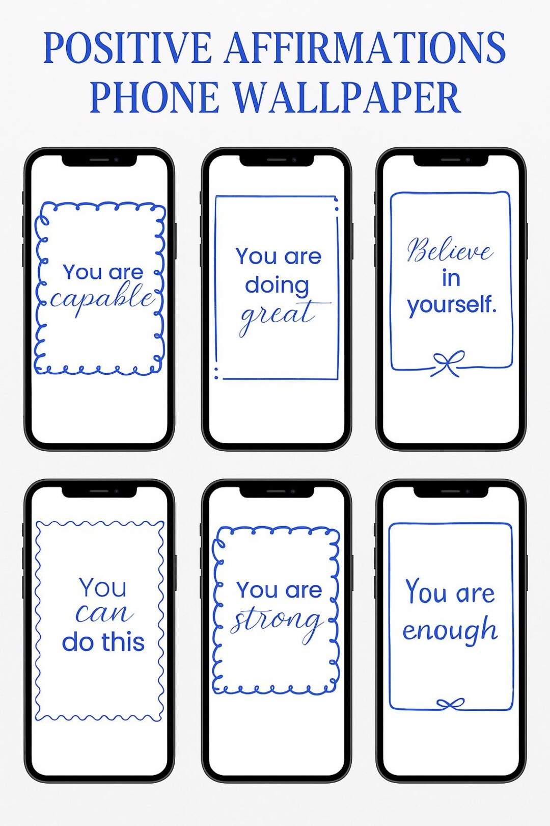 Positive Affirmations Phone Wallpapers | Motivational Quotes ...