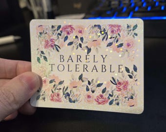 Barely Tolerable, Jane Austen, Pride and Prejudice sticker