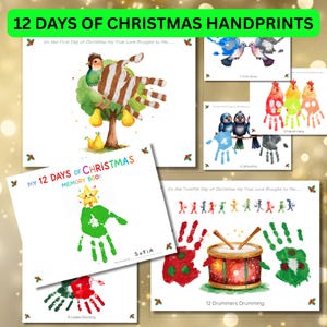 May include: A collection of Christmas-themed handprint art. The artwork includes images of birds, a tree, and a drum, with text that reads "12 Days of Christmas Handprints" and "My 12 Days of Christmas Memory Book."