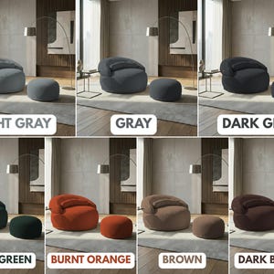 May include: A collection of modern accent chairs and ottomans in various colors, including light gray, dark gray, dark green, and burnt orange. Each chair has a rounded shape with a matching ottoman. The text "LIGHT GRAY", "GRAY", "DARK GRAY", "DARK GREEN", "BURNT ORANGE", "BROWN", and "DARK BROWN" is displayed.