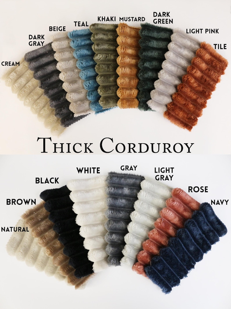 May include: A display of thick corduroy fabric swatches in various colors, including cream, dark gray, beige, teal, khaki mustard, dark green, light pink, tile, black, white, gray, light gray, rose, navy, brown, and natural. The text "Thick Corduroy" is also visible.