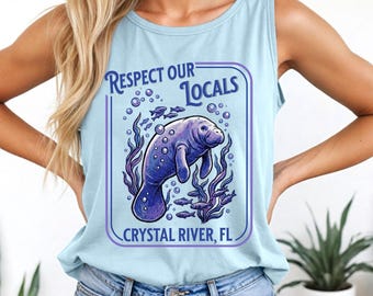 Respect our Locals Shirt, Comfort Colors Cotton Tank Top, Manatee Gifts, Crystal River Florida Endangered Species 100 Cotton Shirt