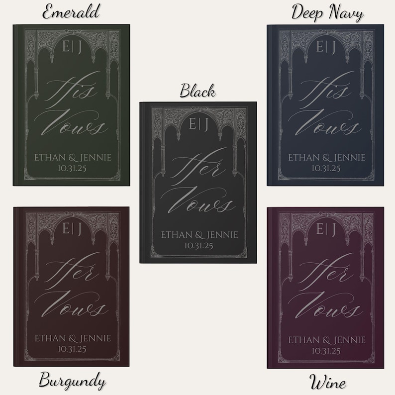 May include: Five vow books in various colors: emerald, black, deep navy, burgundy, and wine. Each book features the text "His Vows" or "Her Vows" in elegant script, along with the names Ethan & Jennie and the date 10.31.25.