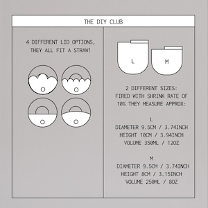 May include: Diagram of two sizes of cups, labeled L and M, with four lid options. The text reads "THE DIY CLUB" and details measurements: L is 9.5cm diameter, 10cm height, 350ml volume. M is 9.5cm diameter, 8cm height, 250ml volume.