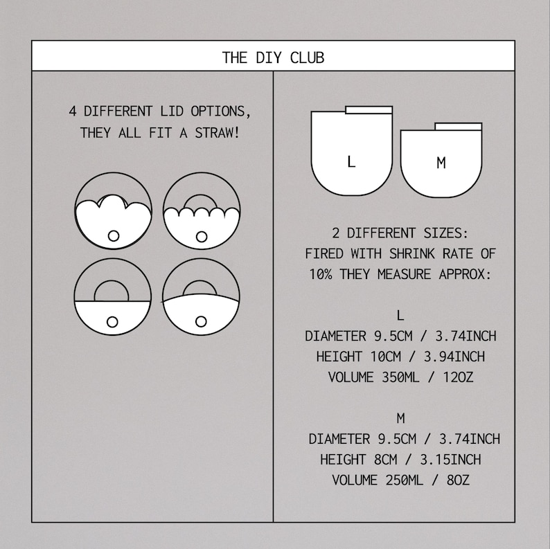 May include: Diagram of two sizes of cups, labeled L and M, with four lid options. The text reads "THE DIY CLUB" and details measurements: L is 9.5cm diameter, 10cm height, 350ml volume. M is 9.5cm diameter, 8cm height, 250ml volume.
