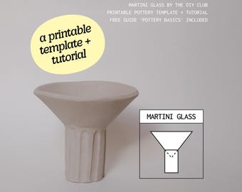 Pottery Martini Glass Template: DIY Ceramics Tutorial for Clay Slab Building (printable PDF Pattern)