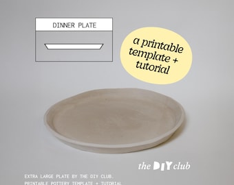 Dinner Plate Pottery Template: extra large serving plate (DIY Ceramics Tutorial + printable PDF Pattern)