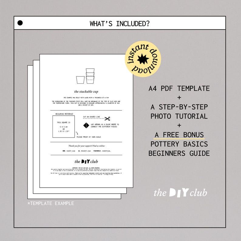 May include: A stack of white paper sheets with text and illustrations, including a diagram of a stackable cup. The text includes "What's Included?" and "A4 PDF Template + A Step-by-Step Photo Tutorial + A Free Bonus Pottery Basics Beginners Guide."