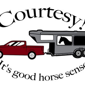 UV-geschützter Vinyl-Aufkleber für Pferdeanhänger: "Courtesy makes good horse sinnvoll." Perfekt für Pferdeliebhaber.