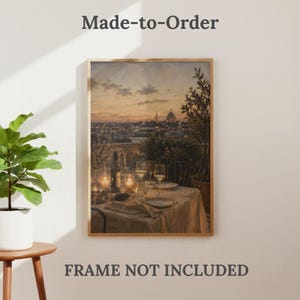 Pode incluir: Uma impress&atilde;o de arte de parede emoldurada com uma vista ao p&ocirc;r do sol de uma cidade com uma c&uacute;pula, sobre uma mesa de terra&ccedil;o posta com ta&ccedil;as de vinho, uma garrafa e velas acesas. O texto Made-to-Order e FRAME NOT INCLUDED &eacute; vis&iacute;vel.
