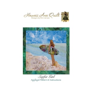 May include: A colourful appliqué pattern and instructions for a quilt block featuring a surfer girl standing on a beach with a surfboard. The title of the pattern is "Surfer Girl".