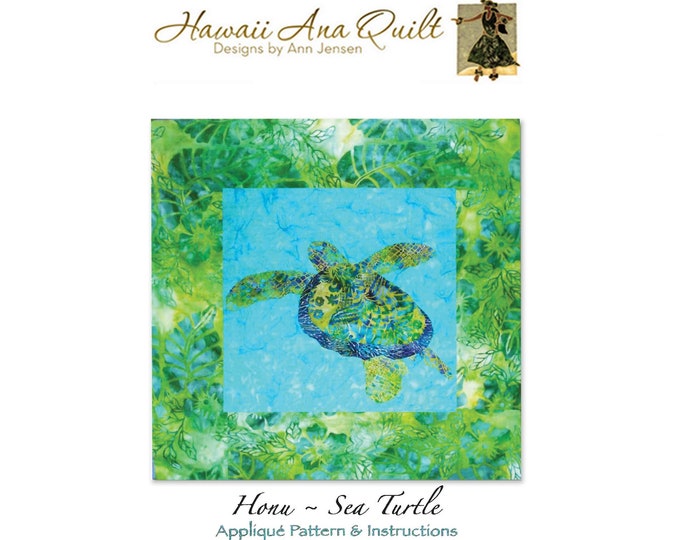 Quilt Pattern Tropical Honu SEA TURTLE Raw Edge or Needle Turn Applique ~ Online Digital PDF Download