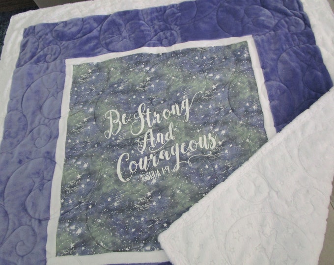 Be Strong and COURAGEOUS Minky Quilt Encourage Child Cancer Hospital Wheelchair Lap Blanket, Girls Christian Encouragement Quilt