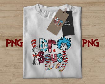 Dr. Suess Day png, Dr.Suess Png Sublimation, Dr.Suess Day png, Dr. Suess, Read Across America, Read Png, Oh The Places Youll Go Png