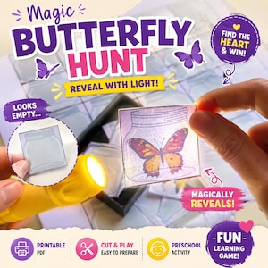May include: A colorful butterfly hunt game with the text "Magic Butterfly Hunt Reveal with Light!". The image shows a flashlight revealing a butterfly inside a jar on a card. The game is a printable PDF and a preschool activity.