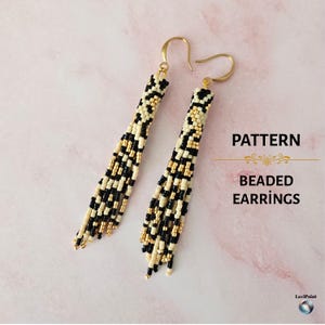May include: Pattern beaded earrings with a gold hook. The earrings are made of black, cream, and gold beads. The earrings have a long, fringed design. The text "PATTERN BEADED EARRINGS" is in the image.