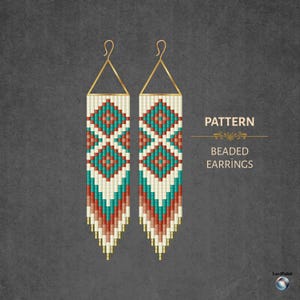 May include: Two beaded earrings with a geometric pattern in teal, rust, cream, and gold. The earrings have a triangular top and a rectangular body with a diamond design. The text "PATTERN BEADED EARRINGS" is displayed.